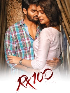 RX 100 (2018) (Hindi + Telugu) Dual Audio UnCut South Movie HD ESub South Hindi Dubbed Movies Collection